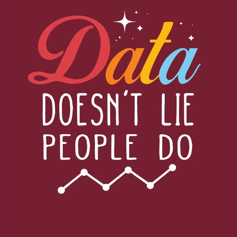 Daten lügen nicht, Menschen machen Datenanalysten