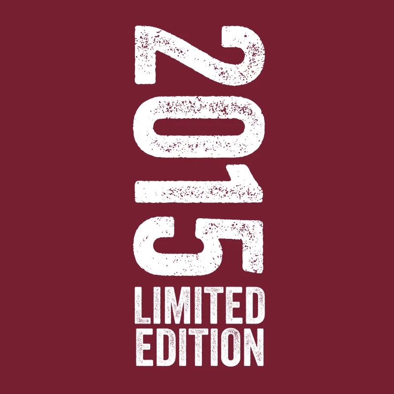 2015 - Limited Edition 2015 Geburtstag