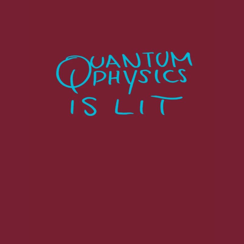 Quantum physics is lit.