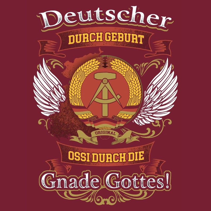 Ossi Durch Die Gnade Gottes - Stolzer Ossi DDR