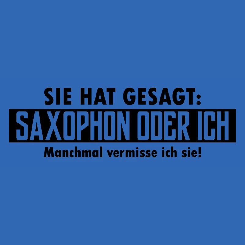 saxophon oder ich
