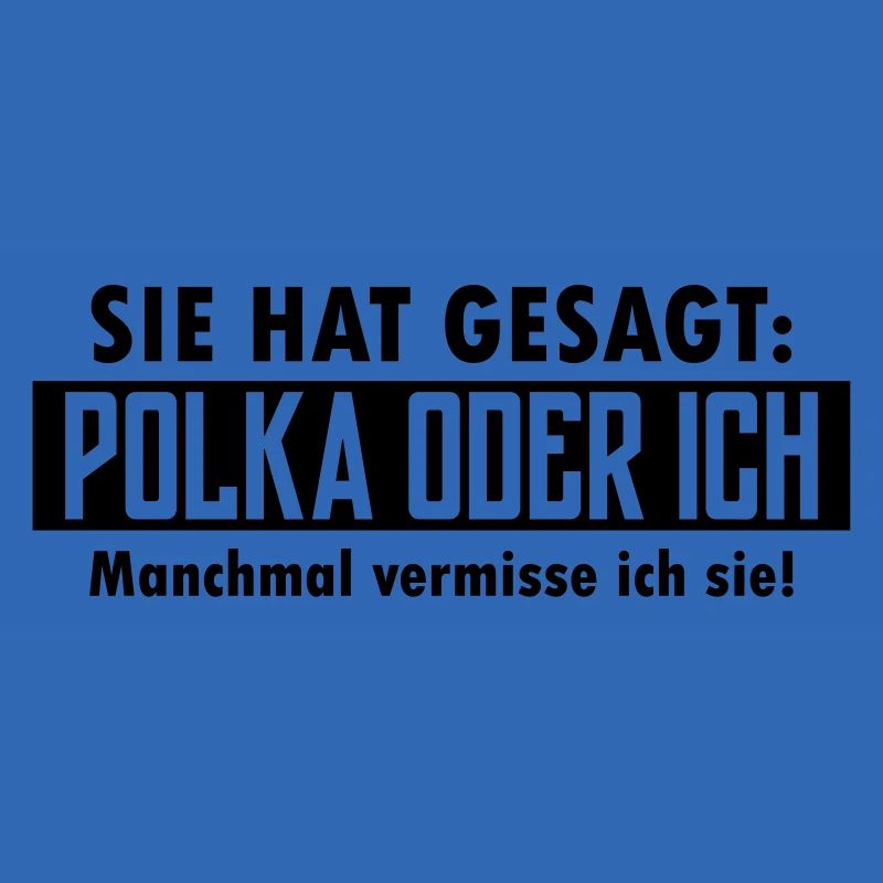polka oder ich