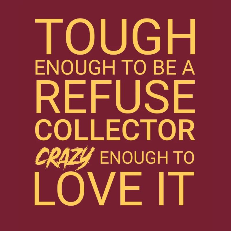 Refuse collector Crazy