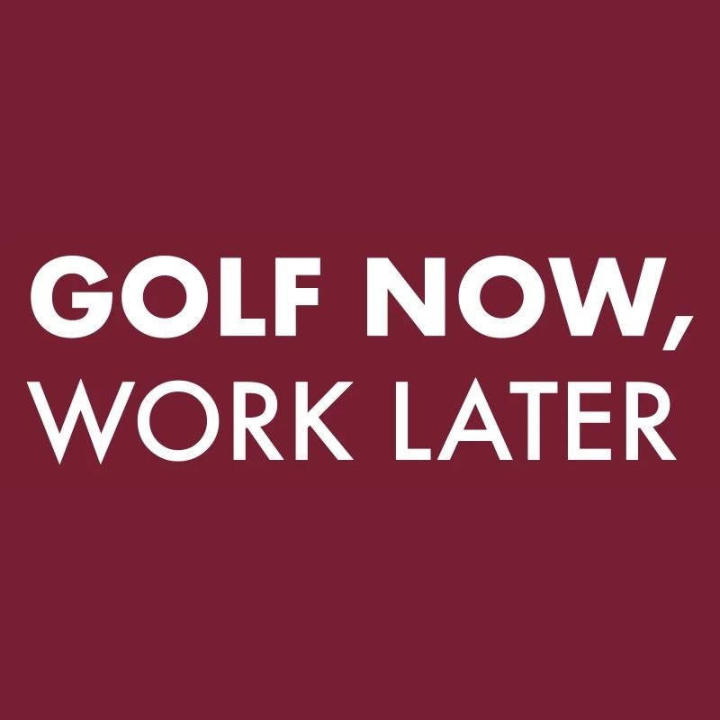 Golf now, work later
