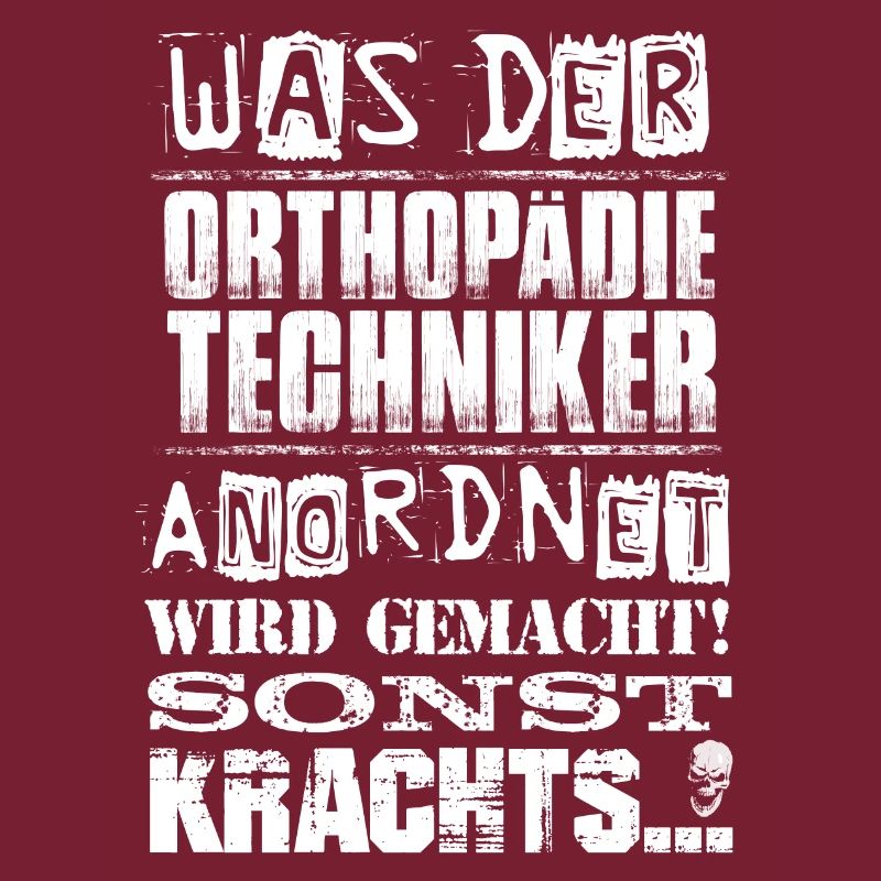 Beruf - Was der Orthopädietechniker anordnet...