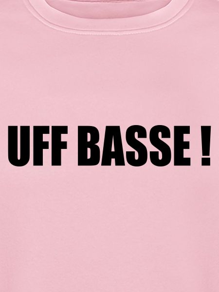 UFFBASSE!