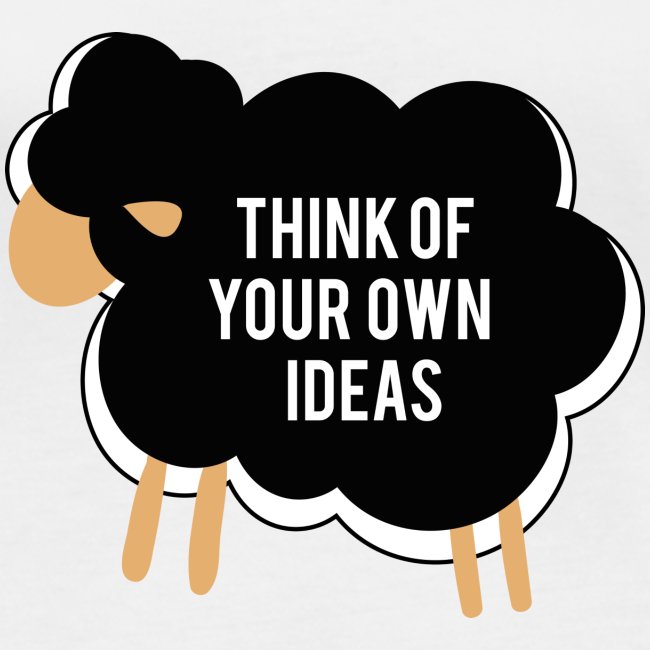 Think of your own idea!