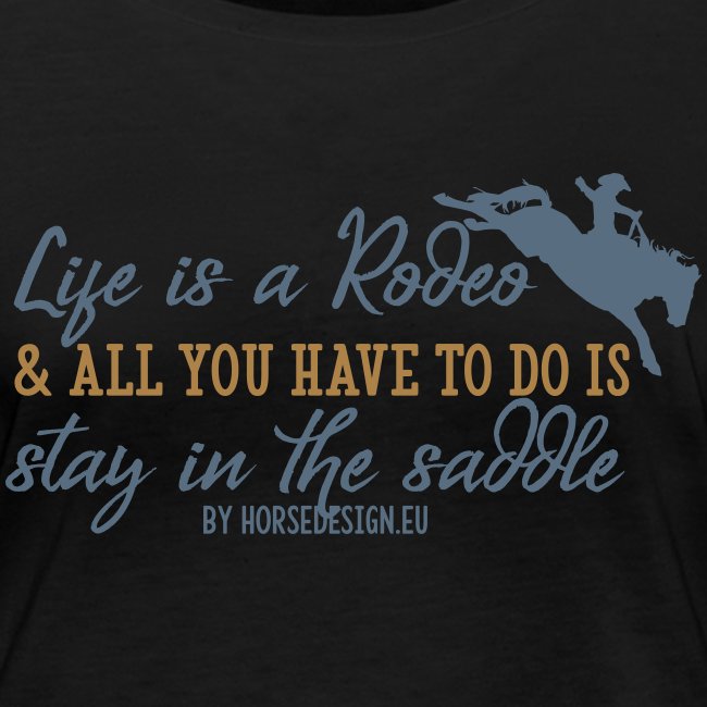 Das Leben ist ein Rodeo