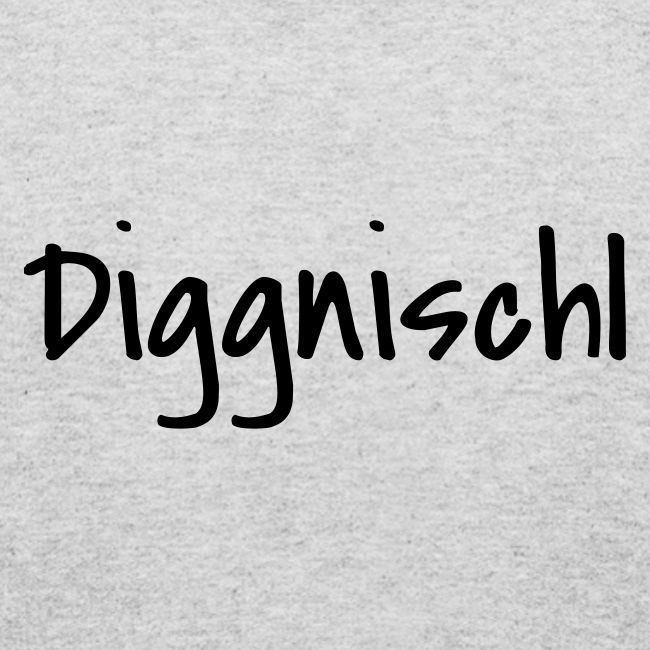 diggnischl