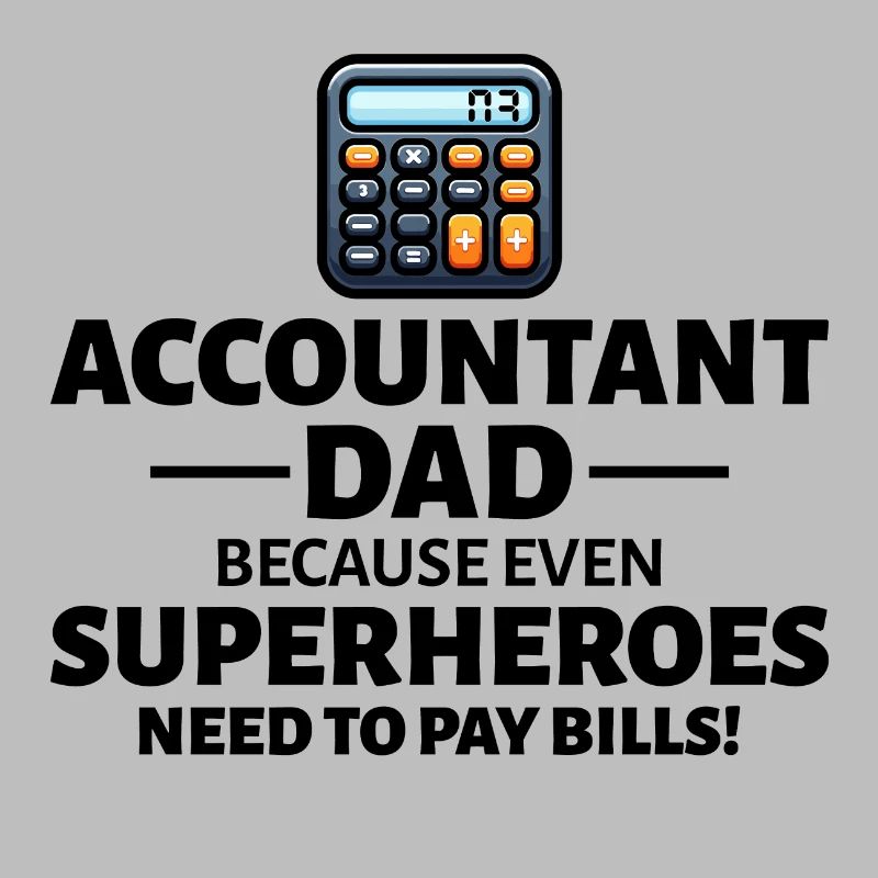 Comptable Papa Comptabilité Finance Financier Drôle