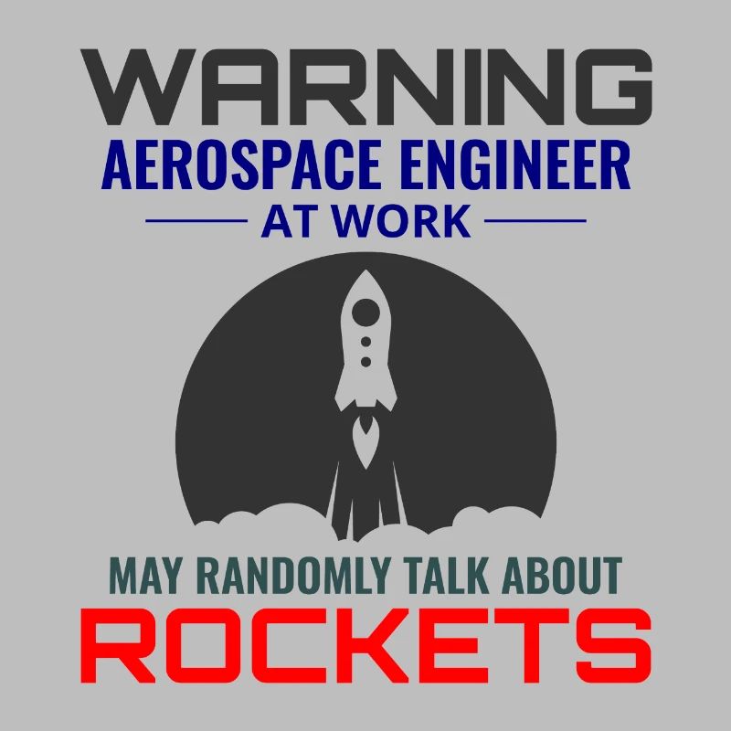 Aerospace Engineer Astronautical Rocket Scientist