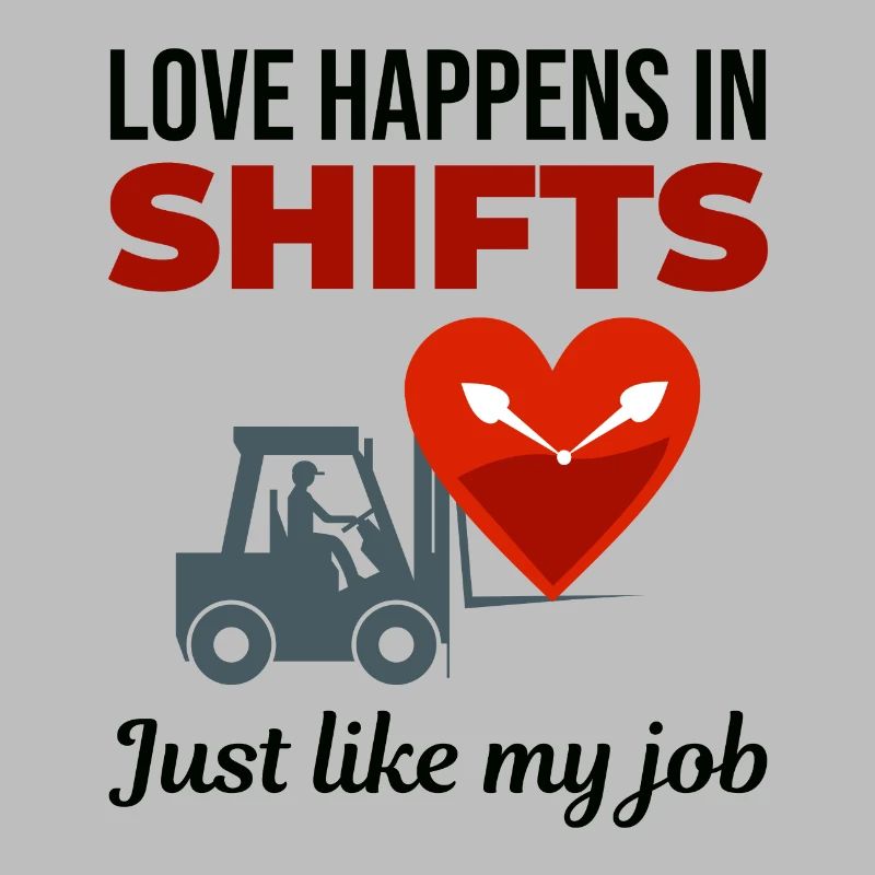 Forklift Operator Driver Valentine’s Day Funny