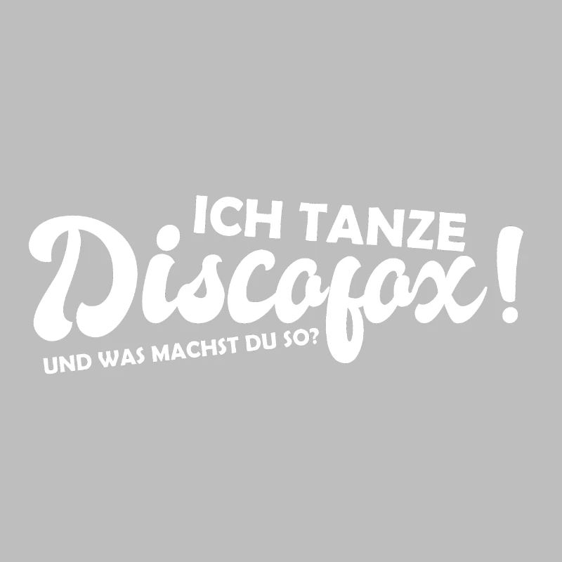 Ich tanze Discofox Tanzschule Geschenk Idee