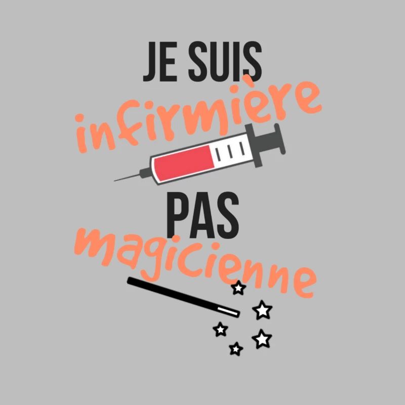 Je suis infirmière, pas magicienne