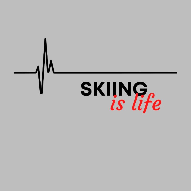 Le ski, c’est la vie.