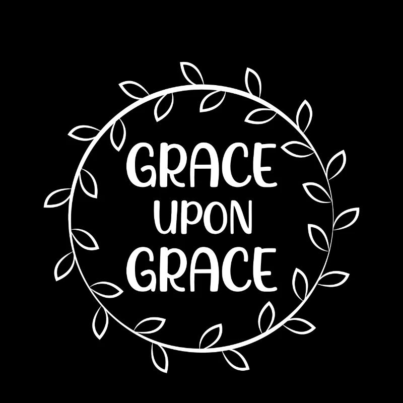 Conception chrétienne Grâce sur Grâce