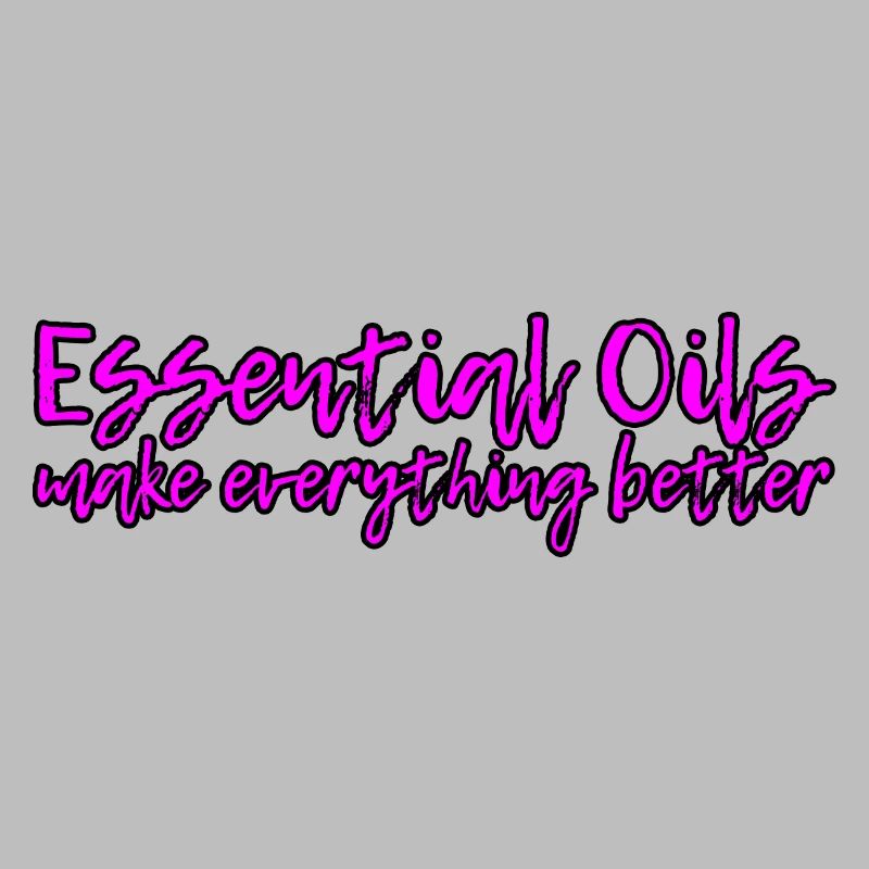 Essential Oils Make Everything Better 7