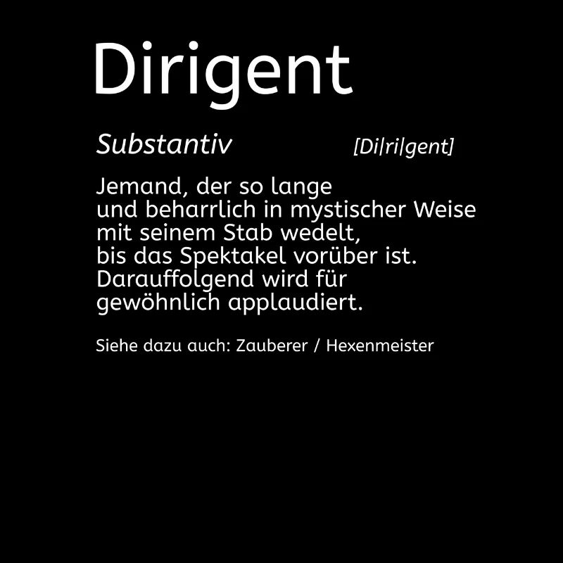 Dirigent Wörterbuch Geschenk Chorleiter Dirigenten