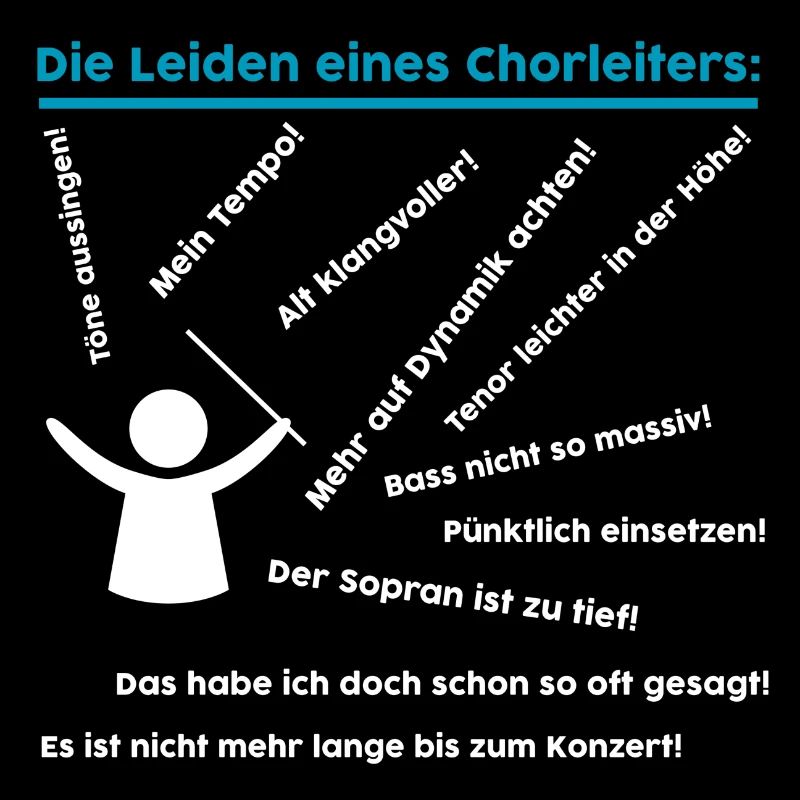 Die Leiden eines Chorleiters: Musiker Dirigenten