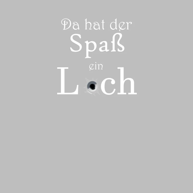 Da hat der Spaß ein Loch
