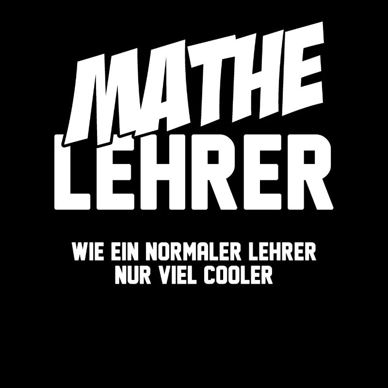 Mathelehrer Mathe Mathematik Lehrer Geschenkidee