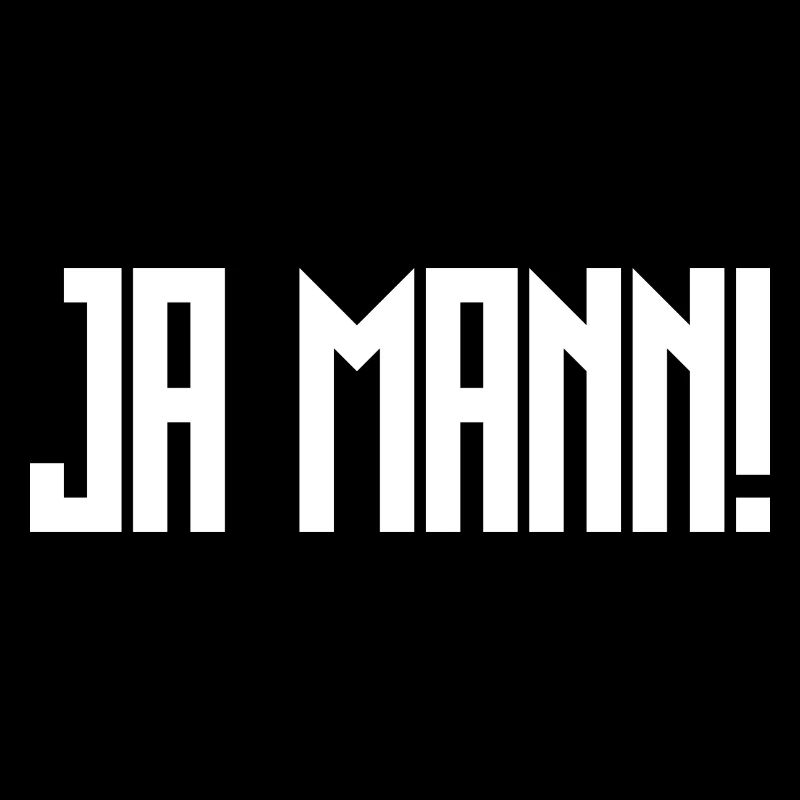 Ja Mann Spruch Cool Geschenk Idee