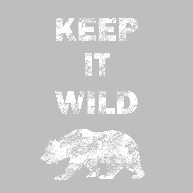 KEEP IT WILD