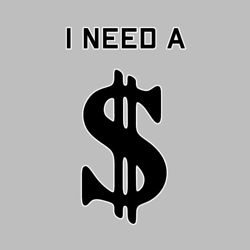 I need a Dolla