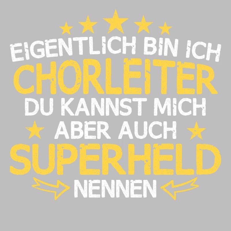 Chor Chorleiter Dirigent Chorleitung Spruch