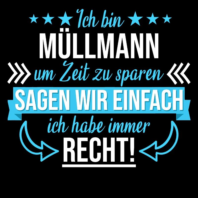 Müllmann Müllmänner Müllabfuhr Beruf Spruch