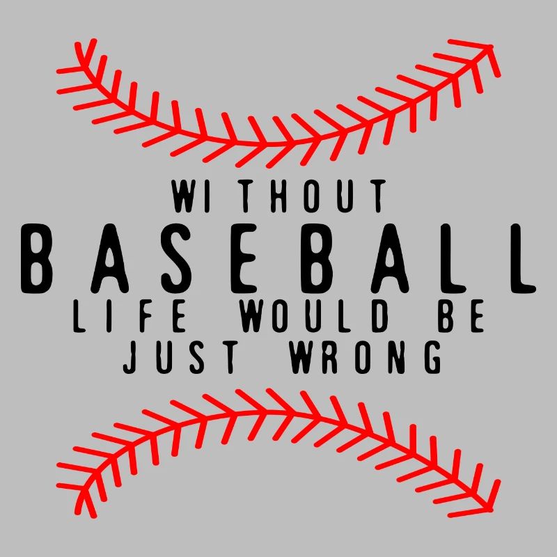 Sans le baseball, la vie serait tout simplement mauvaise 4