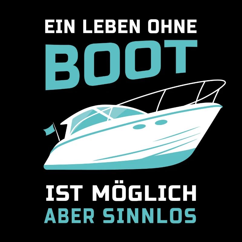 Motorboot Bootfahren Leben ohne Boot Geschenk