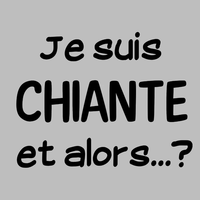 Je suis chiante