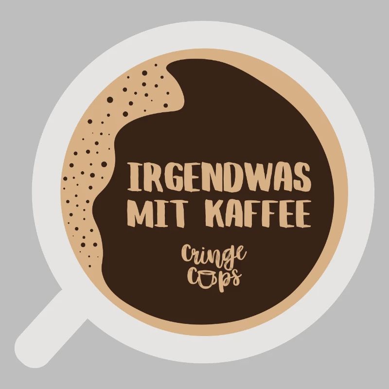 Irgendwas mit Kaffee