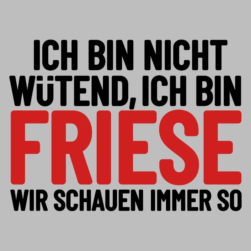 Ich bin nicht wütend - ich bin Friese