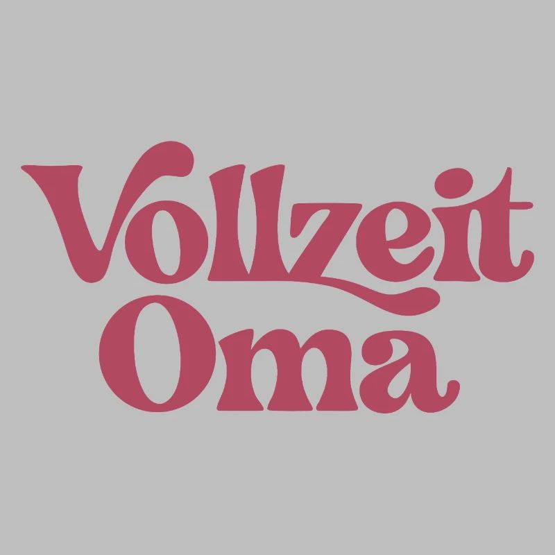 Vollzeit Oma | Großmutter Geschenk