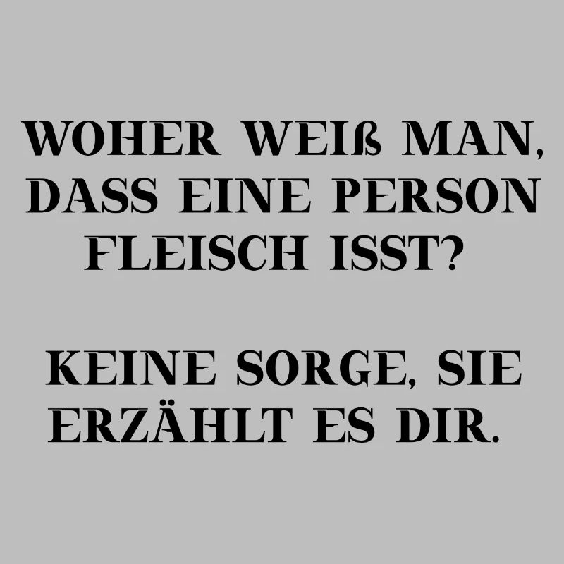 Vegan lustig Geschenkidee Fleisch Fleischesser