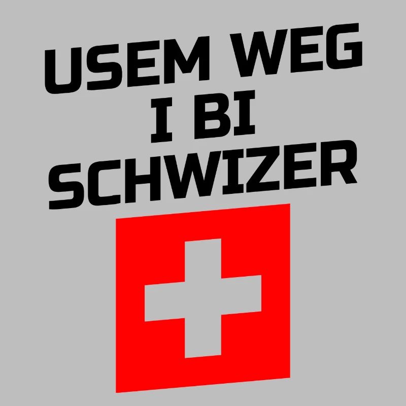 Usem weg i bi Schwizer! Schweizer Schweizerdeutsch