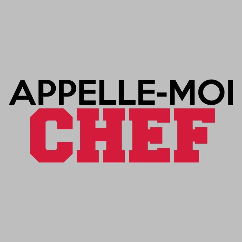 APPELLE-MOI CHEF