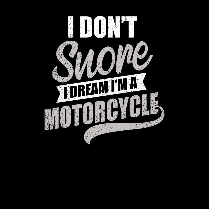 Daddy Snarking I Dream Ich bin ein Motorrad