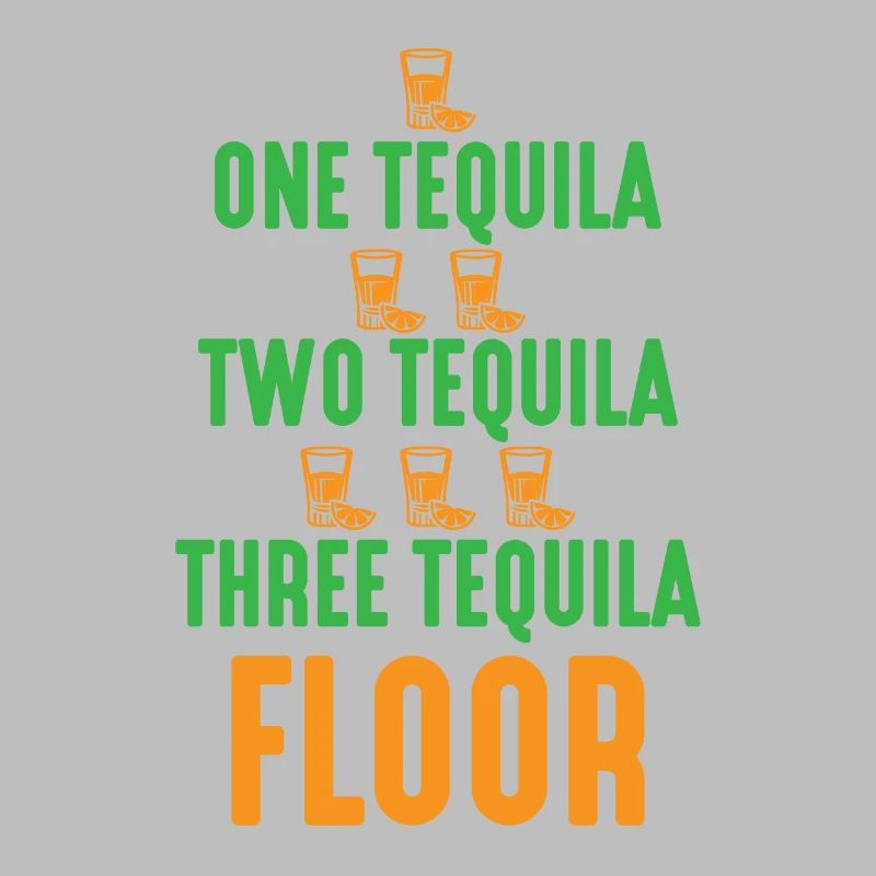 ONE TEQUILA, TWO TEQUILA..