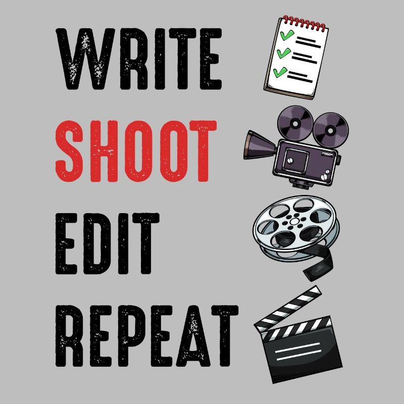 Write Shoot Edit Repeat Spruch Regisseur Geschenk