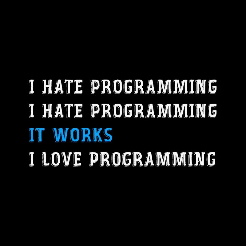 Funny gift programmers hate programming