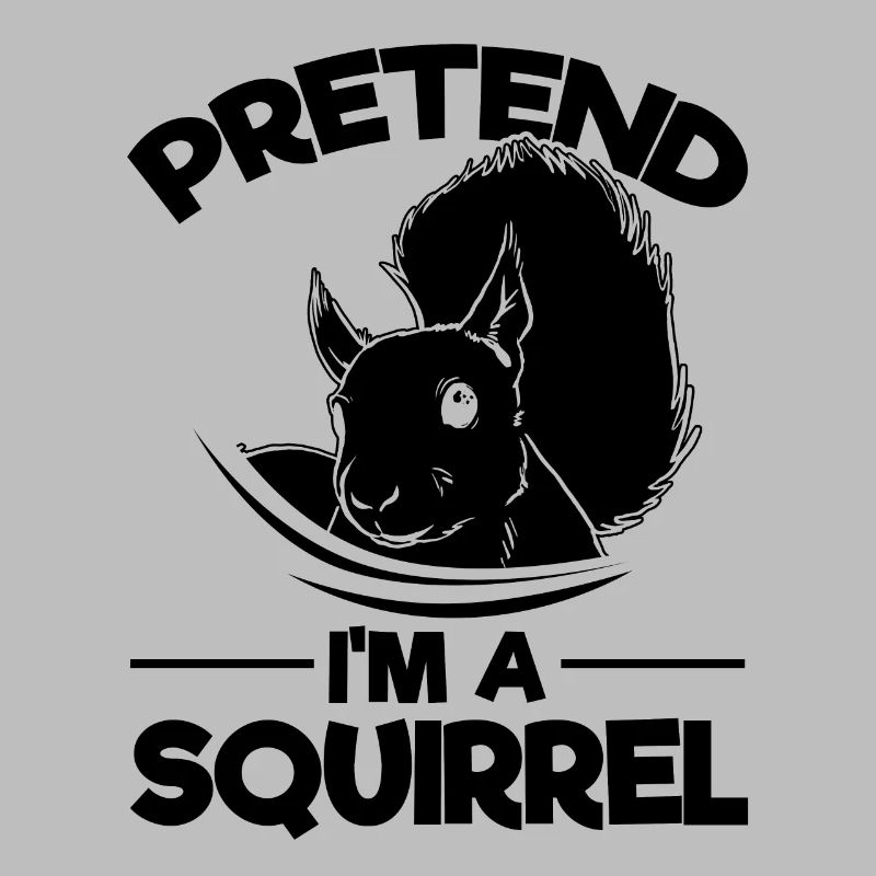 Tut End I'm A Squirrel Lover Süßes Eichhörnchen