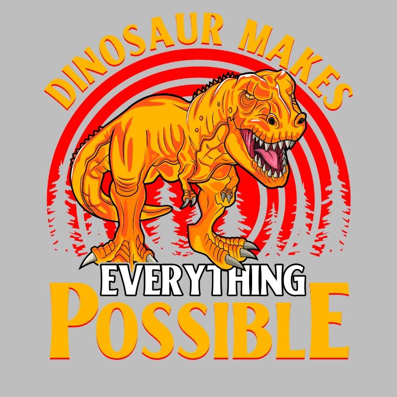 Dinosaur makes everything possible