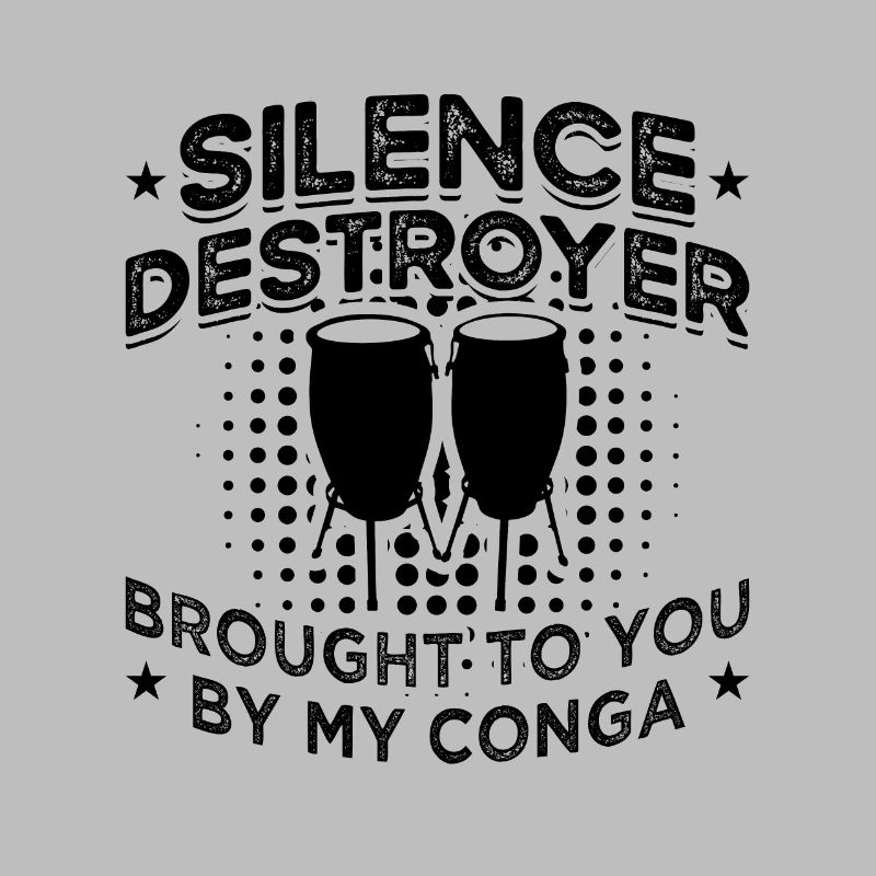 Silence Destroyer Brought Percussion Conga Player