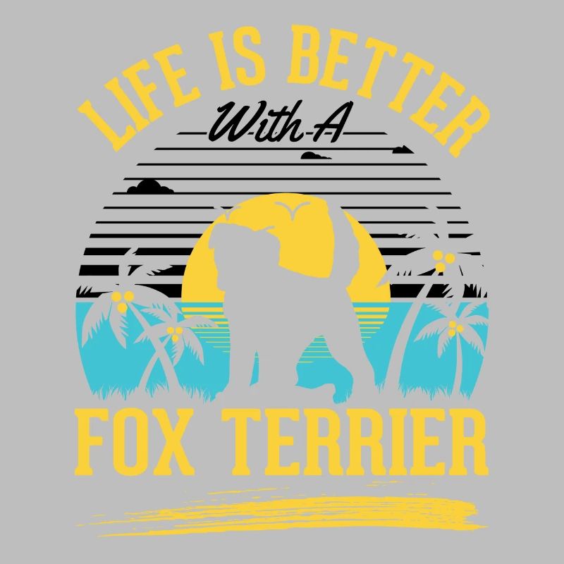 La vie est plus belle avec un fox-terrier