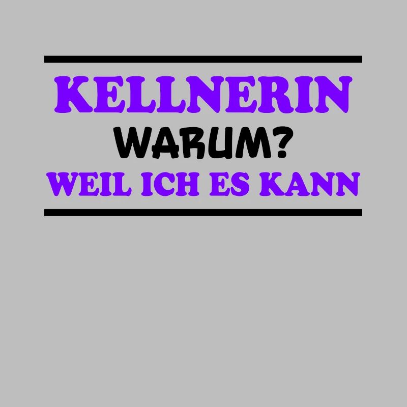 Kellnerin Spruch Kellner Beruf Kellnerin Geschenk