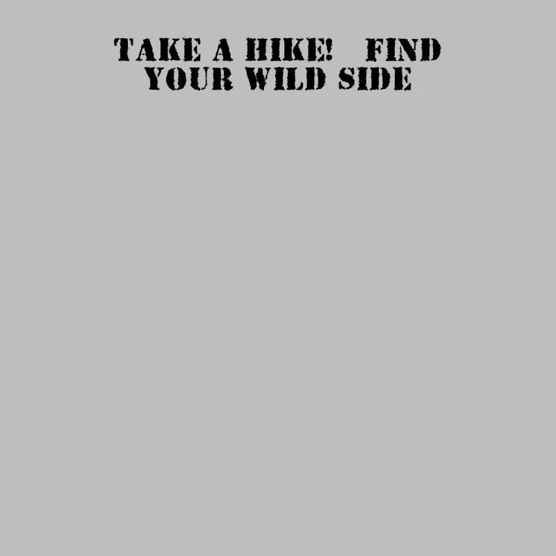 Hiking - Take a hike, find your wild side