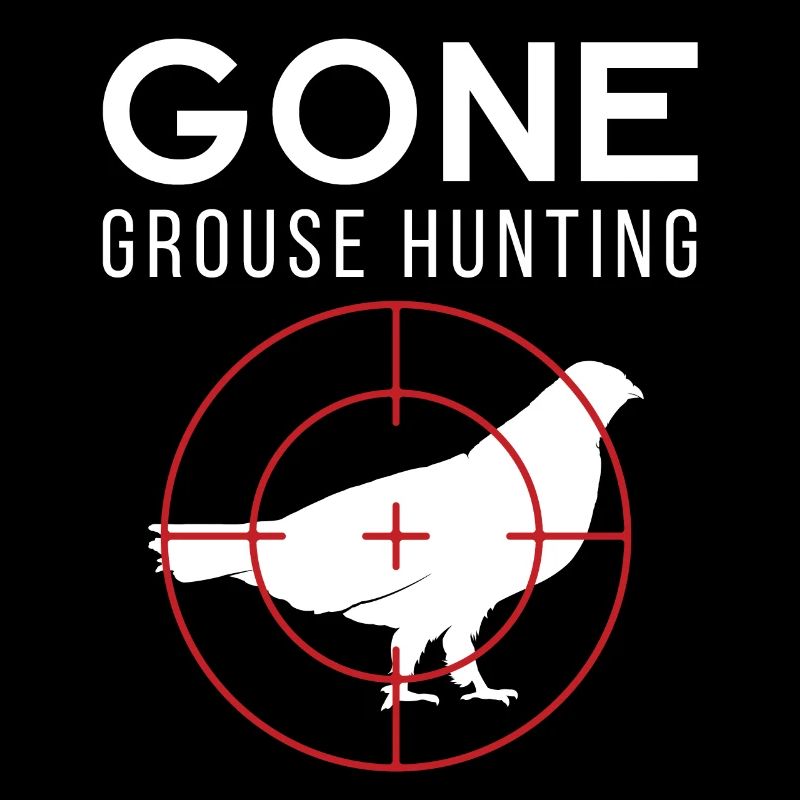 Hunter Gift Gone Grouse Hunting graphic